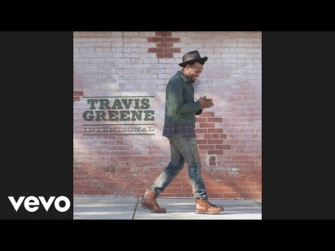 Travis Greene - Intentional (Album Version)[Audio]