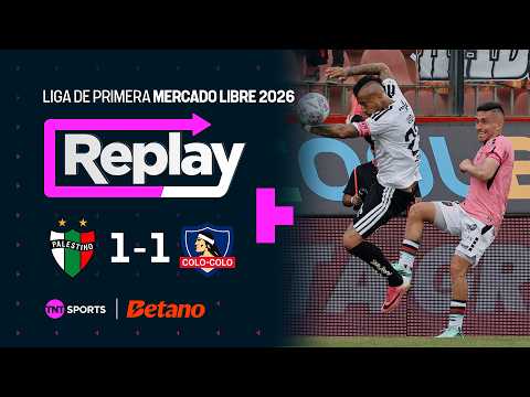 TNT Sports Replay | Palestino 1-1 Colo Colo | Fecha 25