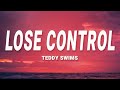 Teddy Swims - Lose Control (Lyrics)