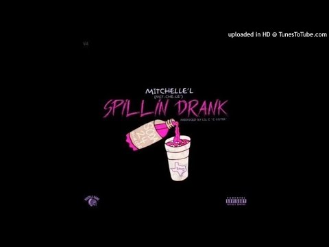 Mitchelle'l - Spillin' Drank (Remix) Ft. T.I. & Big K.R.I.T