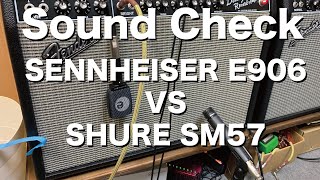 Video thumbnail for Sound Check SENNHEISER E906 vs SHURE SM57 by JC893 Guitar