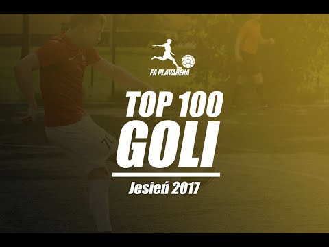 TOP 100 GOLI - Jesień 2017