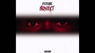 Future - &quot;Look Ahead&quot; (Explicit)