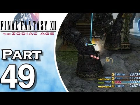 Final Fantasy XII: The Zodiac Age - Gameplay - Walkthrough - Let's Play - PS4 - Part 49