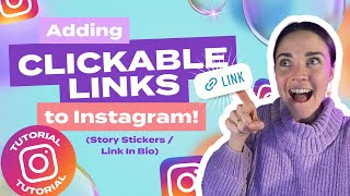 Instagram Tutorial: Adding Clickable Links to Your Instagram! (Story stickers/link in bio)