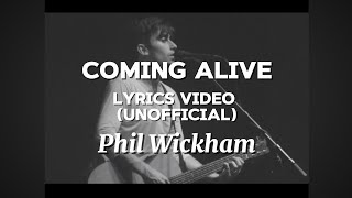 Phil Wickham - Coming Alive (Lyrics video)