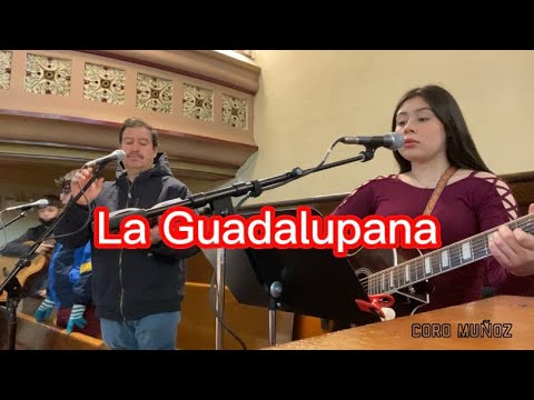 La Guadalupana (Las Apariciones Guadalupanas) • Coro Muñoz • Letra y Acordes