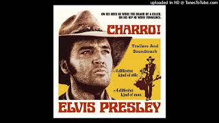 Elvis Presley - Charro