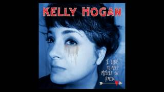 Kelly Hogan - "We Can't Have Nice Things"