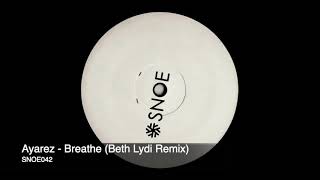 Ayarez - Breathe (Beth Lydi Remix) video