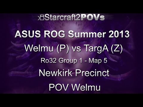 SC2 HotS - ASUS ROG Summer 2013 - Welmu vs TargA - Ro32 Group 1 - Map 5 - Newkirk Precinct - Welmu