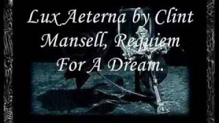 Lux Aeterna by Clint Mansell, Requiem For A Dream.