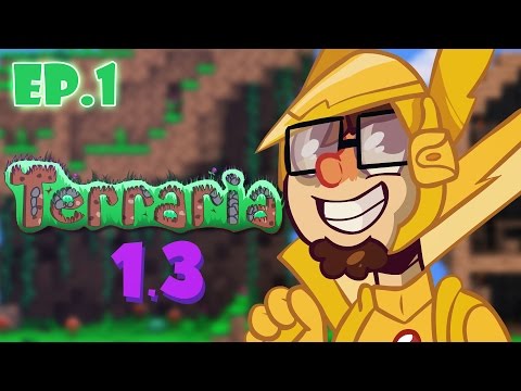 Let's Play - Terraria 1.3 [Kindled] (Ep.1)