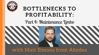 Bottlenecks to Property Management Profitability Part 4: Maintenance Limbo
