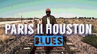 Weissenborn "Paris To Houston Blues"