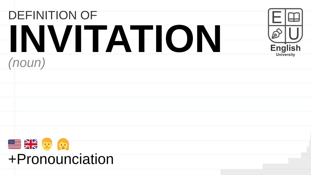 INVITATION meaning, definition & pronunciation | What is INVITATION | How to say INVITATION
