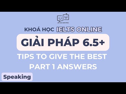 Luyện Speaking - trả lời tự nhiên