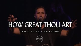 Download lagu How Great Thou Art | Jad Gillies | Hillsong Online mp3