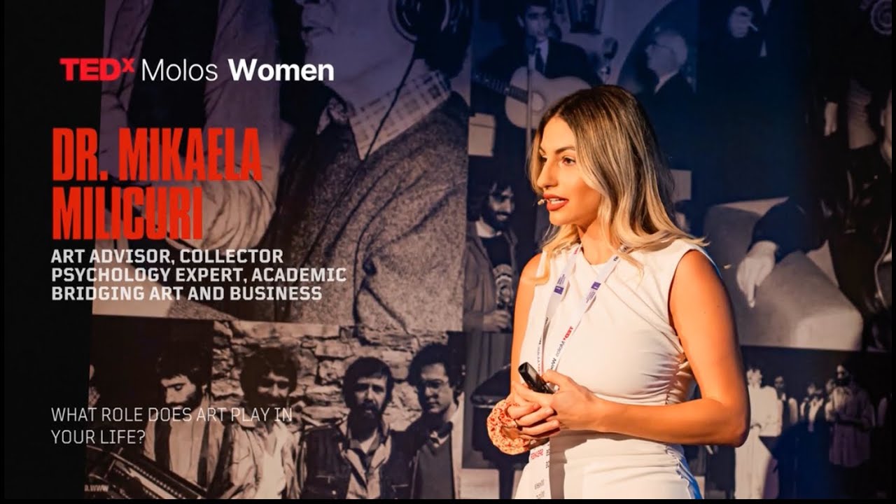 How art enriches our lives | Mikaela Milicuri | TEDxMolos Women