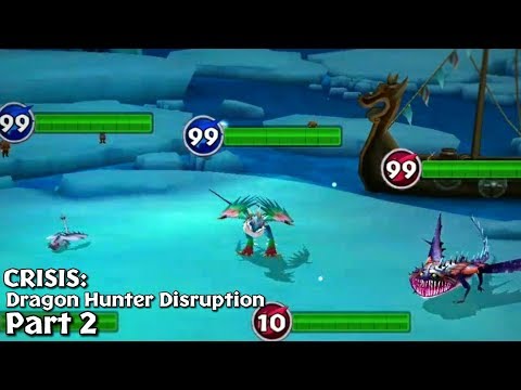 Crisis: Dragon Hunter Disruption - Part 2 | Dragons: Rise of Berk
