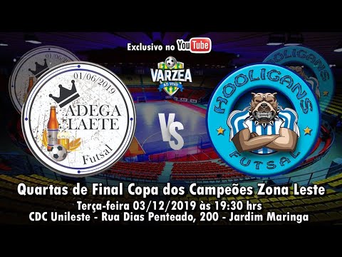 Adega Laete FS  x  Hooligans FS - Quartas de Final - Copa dos Campeões Zona Leste 2019