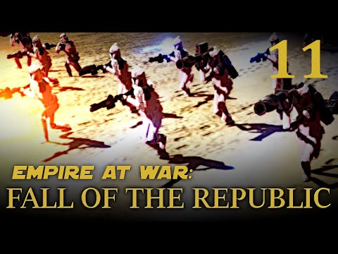 Empire at War: Fall of the Republic -- 11 -- Fortress Fondor
