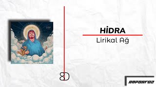 Hidra - Lirikal Ağ 8D