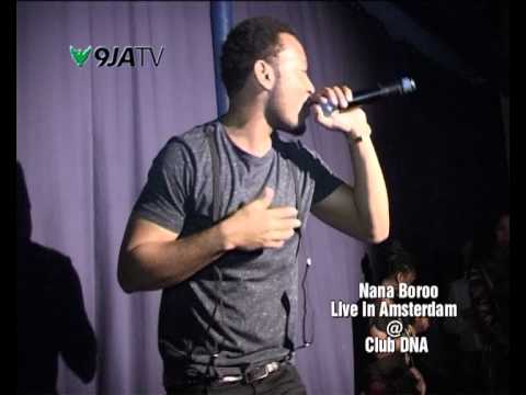 Nana Boroo performing Live @ Club DNA in Amsterdam PART 2