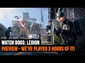 Watchdogs: Legion Preview  - We've played it!
