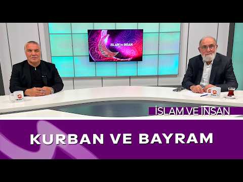 Kurban ve Bayramın Manevi Anlamı | Ali Maraşlıgil | İslam ve İnsan