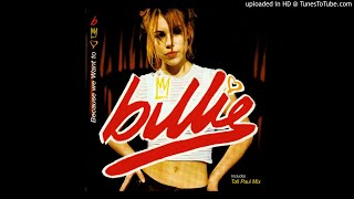 Billie Piper -  Because We Want To (Sgt. Rock &#39;Old Skool&#39; Mix Edit)