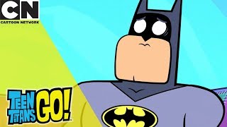 Teen Titans Go! | When Batman Wants to Relax | Cartoon Network