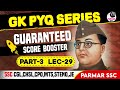 GK PYQ SERIES PART 3 | LEC-29 | PARMAR SSC