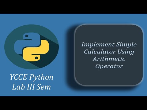 Python Program To Implement Simple Calculator Using Arithmetic Operators