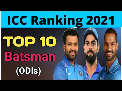 Top 10 Batsman 2021| ICC Ranking 2021| Top 10 ODI Batsman | Top 10 Batsman In World