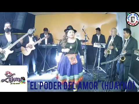 "ZULEMA LA VOZ SENSUAL"                                  EL PODER DEL AMOR (Huayno)