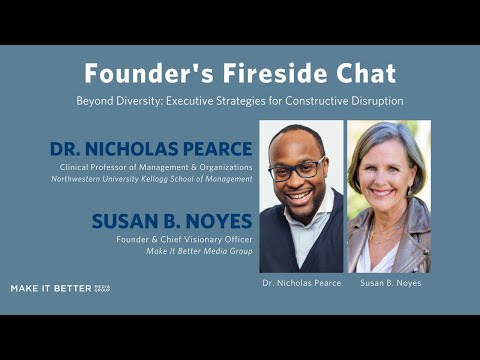 Founder’s Fireside Chat Dr Nicholas Pearce & Susan B Noyes