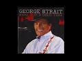 Here for a Good Time - George Strait