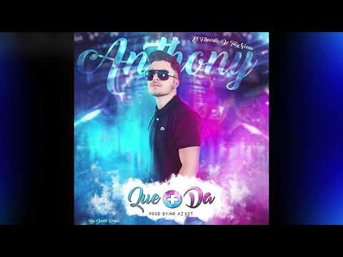 ANTHONY MOSSO - QUE MAS DA (TOPIC)