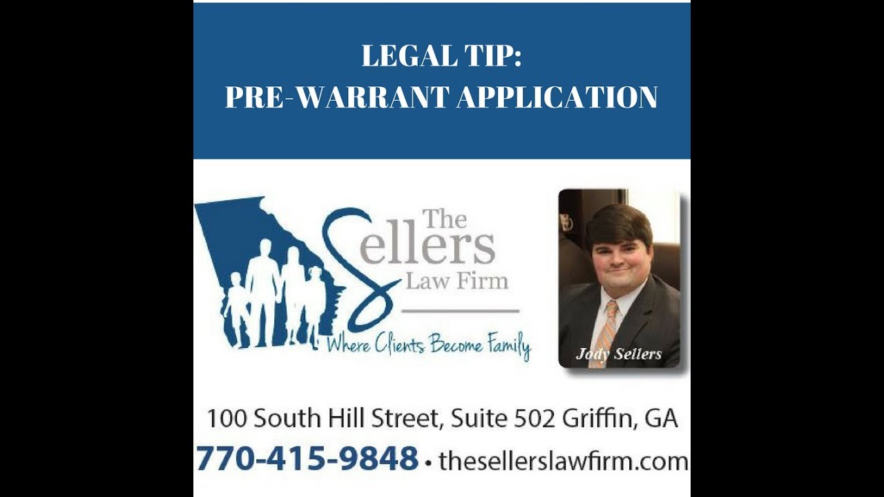 Legal Tip: Pre-Warrant Applications