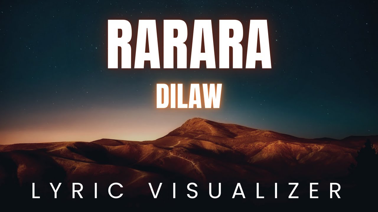 DILAW - RARARA  | LYRIC VISUALIZER