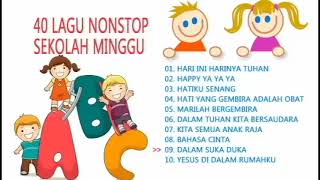Download lagu NONSTOP 40 Lagu Sekolah Minggu Kristen Pujian Penyembahan Anak - Lagu Rohani Kristen mp3