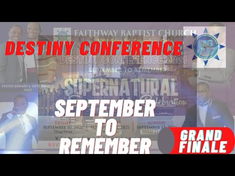 Grand Finale of Destiny Conference  2021- SEPTEMBER TO REMEMBER.