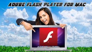 How To Install Adobe Flash Player On Mac Easy Way [100% Working] [2017/2018]