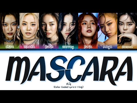 XG - MASCARA (1 HOUR LOOP) Lyrics | 1時間耐久