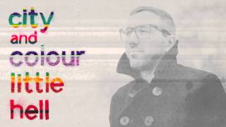 City and Colour - Natural Disaster (Official Audio)