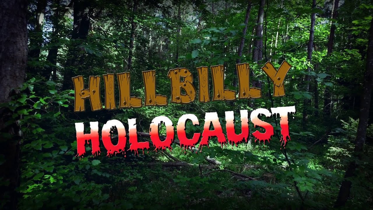 Hillbilly Holocaust [Official Trailer 2023]
