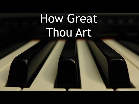 How Great Thou Art - piano instrumental hymn