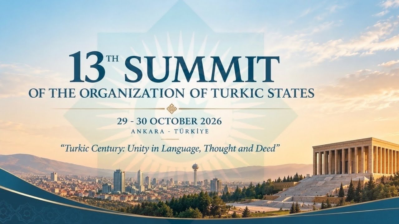 13th Summit of the Organization of Turkic States to be held in Ankara