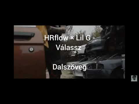 HRflow × Lil G - Válassz // Dalszöveg